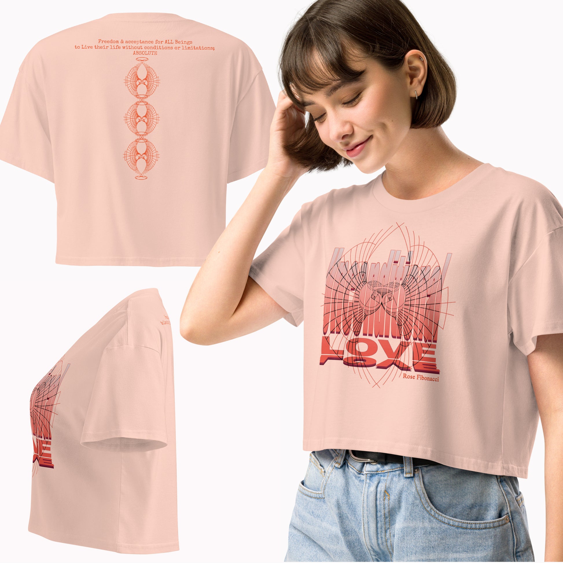 Model showcasing the Unconditional Love design in orange crop top on Pale Pink color featuring a minimalist design on the front with mindful messaging, and the back displaying the phrase 'Unconditional Love: Freedom & Acceptance for All Beings' along with three stacked Rose Fibonacci Designs logos